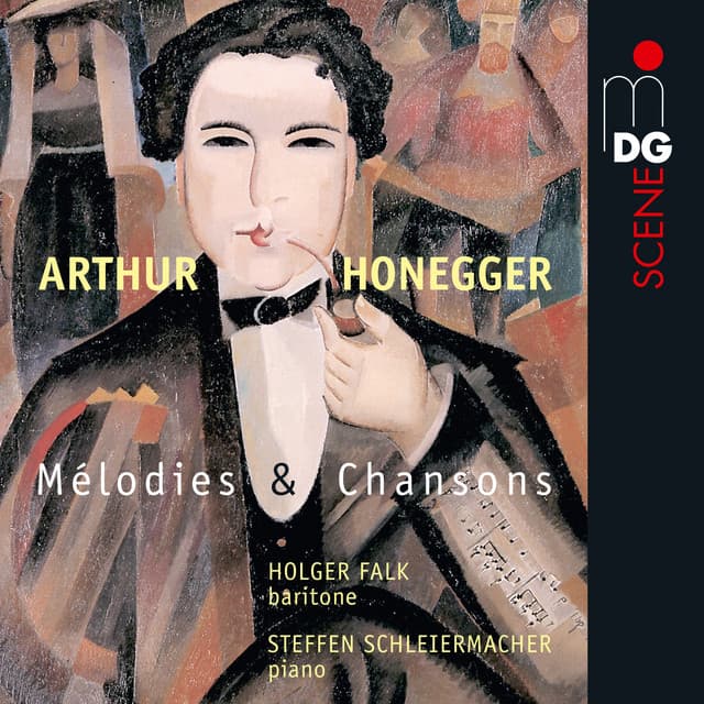 Honegger: Melodies et Chansons - Arthur Honegger