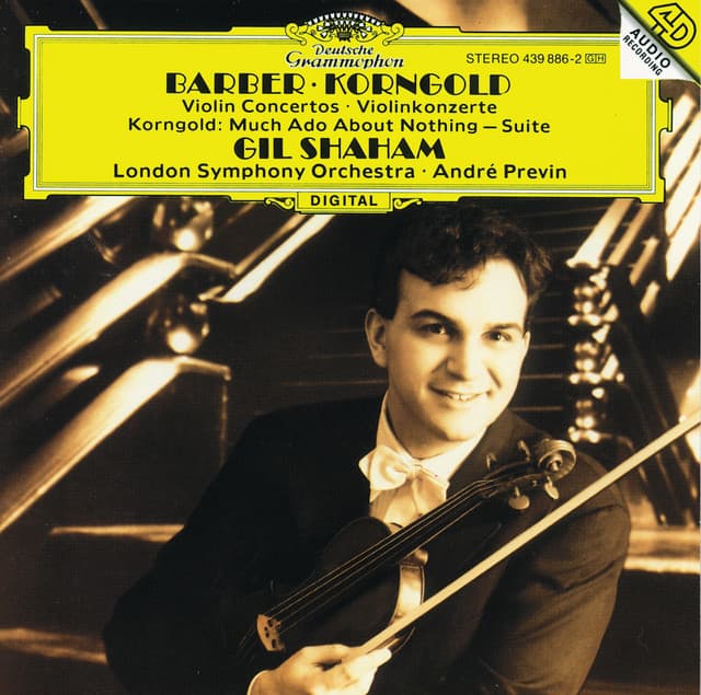 Barber: Violin Concerto / Korngold: Violin Concerto; Much Ado About Nothing - Gil Shaham