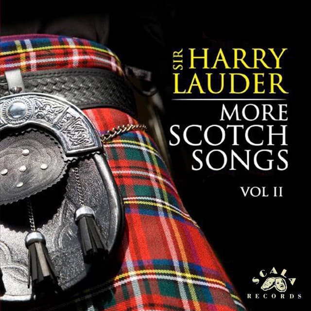 More Scotch Songs, Vol. 2 - Sir Harry Lauder