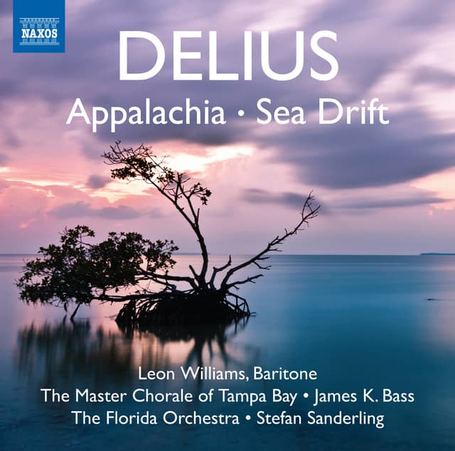 Delius: Appalachia - Sea Drift - Frederick Delius