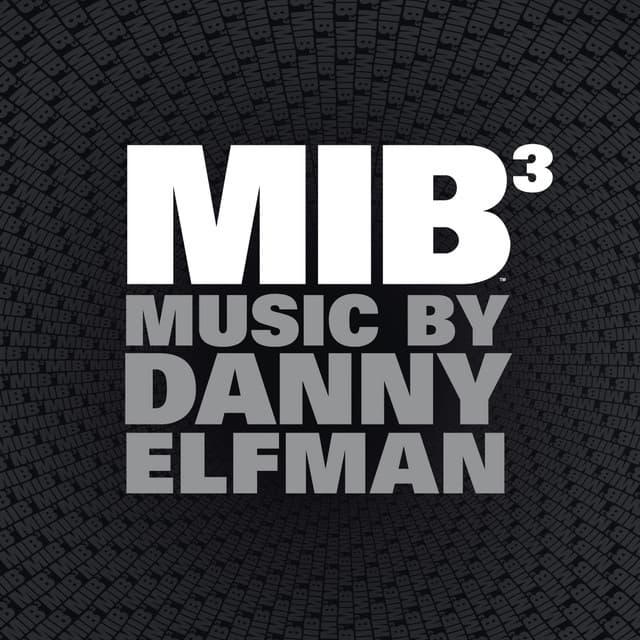 Men in Black 3 - Danny Elfman
