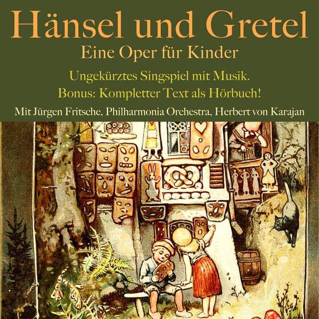 Hänsel und Gretel: Eine Oper für Kinder - Adelheid Wette