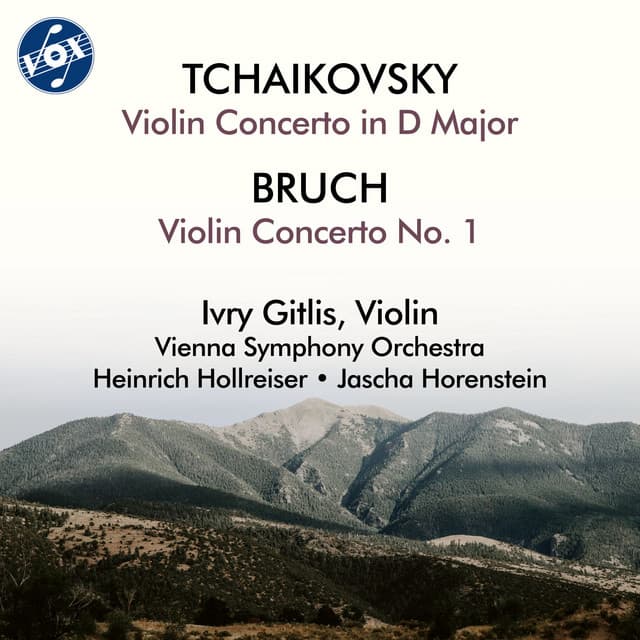 Tchaikovsky: Violin Concerto in D Major, Op. 35, TH 59 - Bruch: Violin Concerto No. 1 in G Minor, Op. 26 - Ivry Gitlis