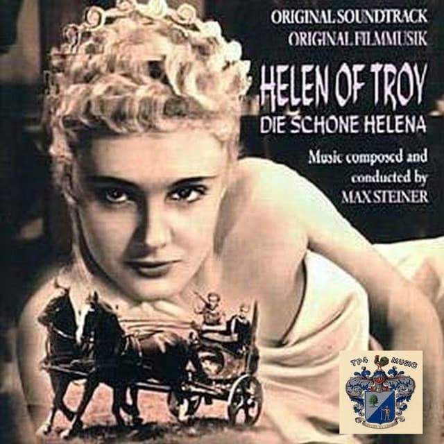 Helen of Troy - Max Steiner
