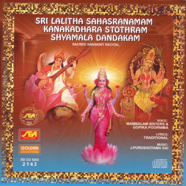 Sri Lalitha Sahasranamam, Kanakadhara Stothram, Shyamala Dandakam - Mambalam Sisters