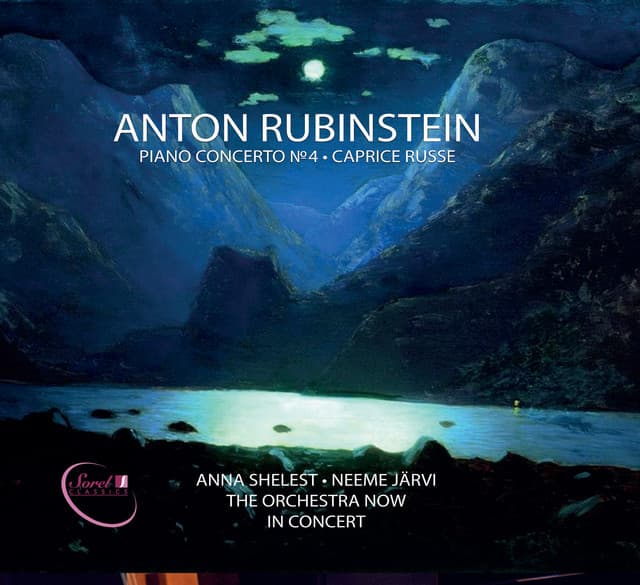 Rubinstein: Piano Concerto No. 4 in D Minor, Op. 70 & Caprice russe, Op. 102 - Anton Rubinstein