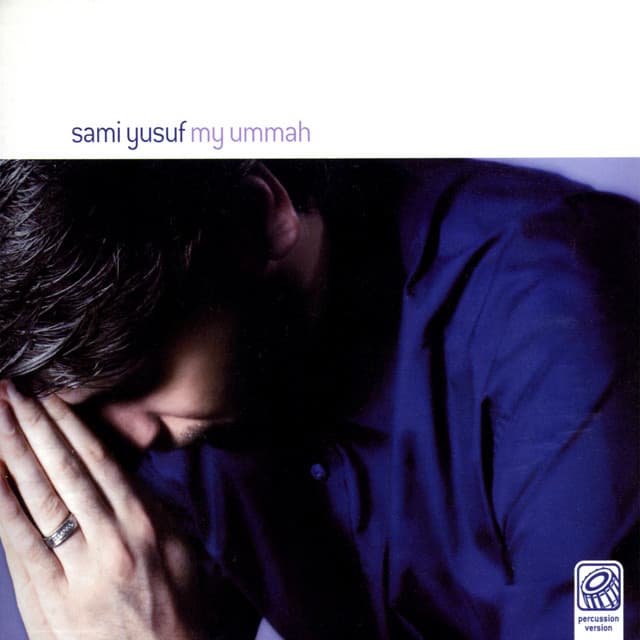 My Ummah - Sami Yusuf