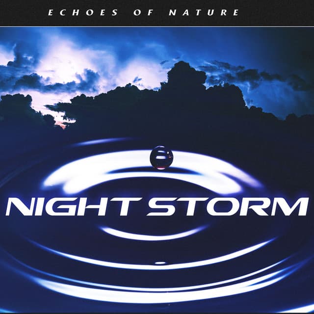 Night Storm - Echoes Of Nature