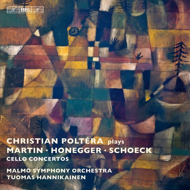 Christian Poltera Plays Martin, Honegger, Schoeck - Christian Poltéra