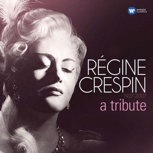 A Tribute - Régine Crespin