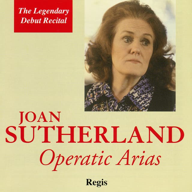 Joan Sutherland performs Operatic Arias - The Debut Recital - Dame Joan Sutherland