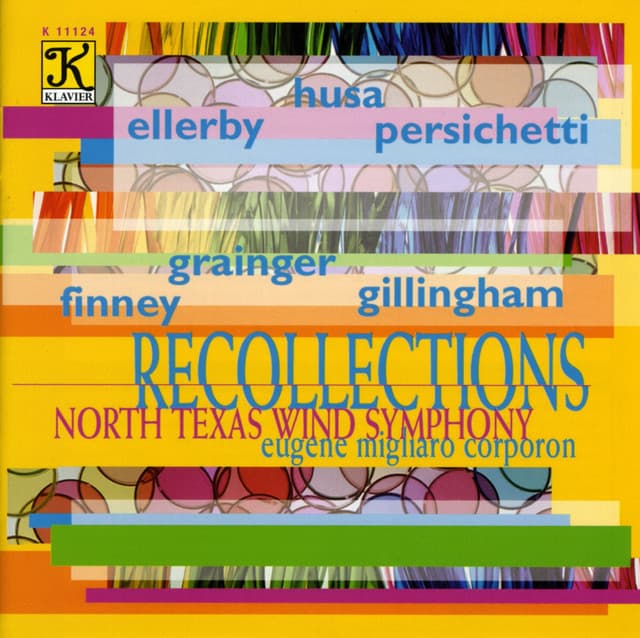 North Texas Wind Symphony: Recollections - North Texas Wind Symphony