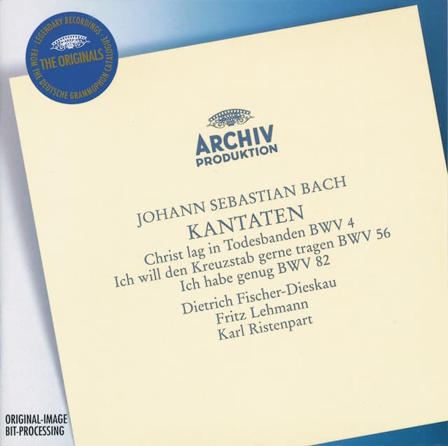 Bach, J.S.: Cantatas "Christ lag in Todesbanden", "Ich will den Kreuzstab gerne tragen" & "Ich habe genug" - Johann Sebastian Bach