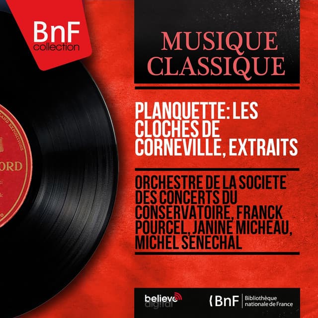 Planquette: Les cloches de Corneville, extraits - Robert Planquette