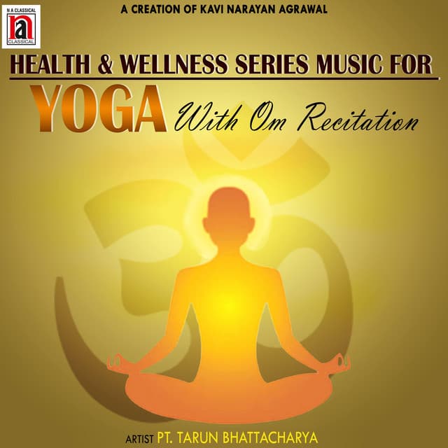 Health & Wellness Series YOGA - Tarun Bhattacharya