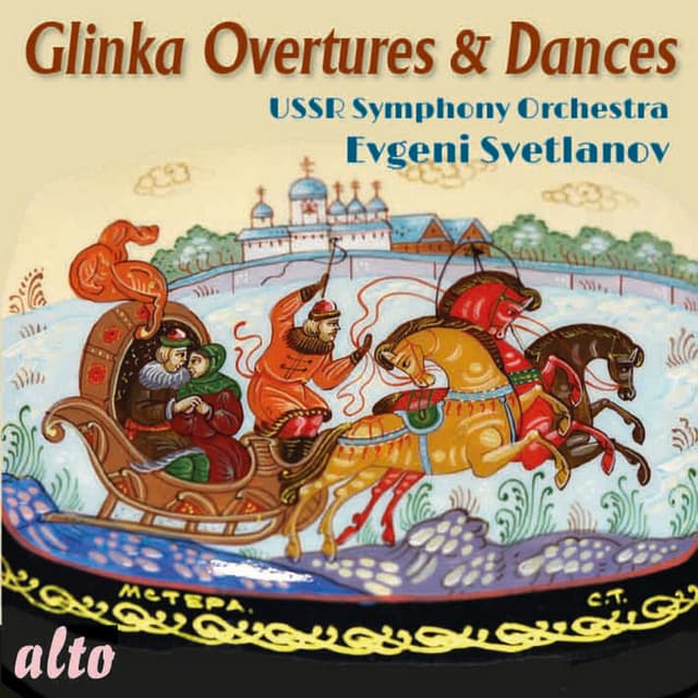 Glinka Overtures & Dances - Mikhail Glinka