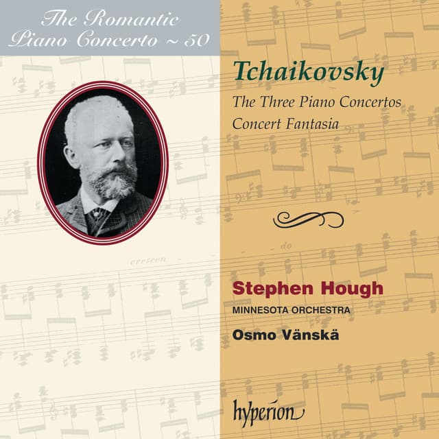 Tchaikovsky: Piano Concertos Nos. 1, 2 & 3 etc. - Pyotr Ilyich Tchaikovsky