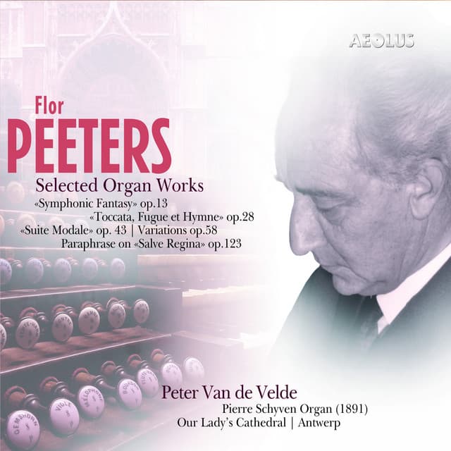 Peeters: Selected Organ Works - Flor Peeters