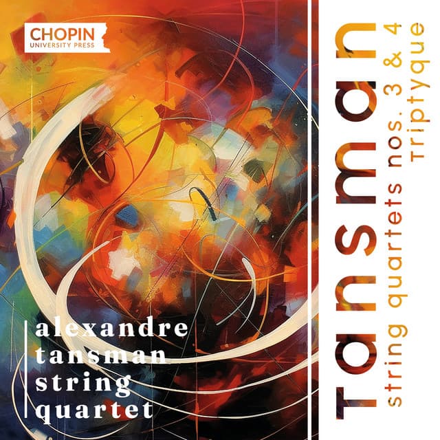 Alexandre Tansman: String Quartets - Alexandre Tansman