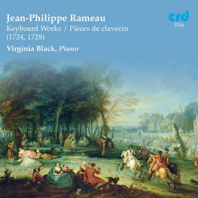 Rameau: Keyboard Works - Jean-Philippe Rameau