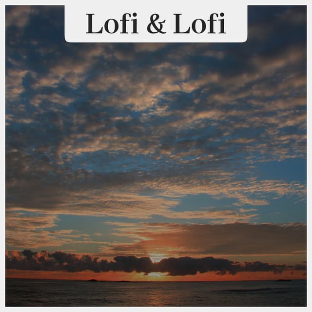 Sunset Dreams - Lofi & Lofi