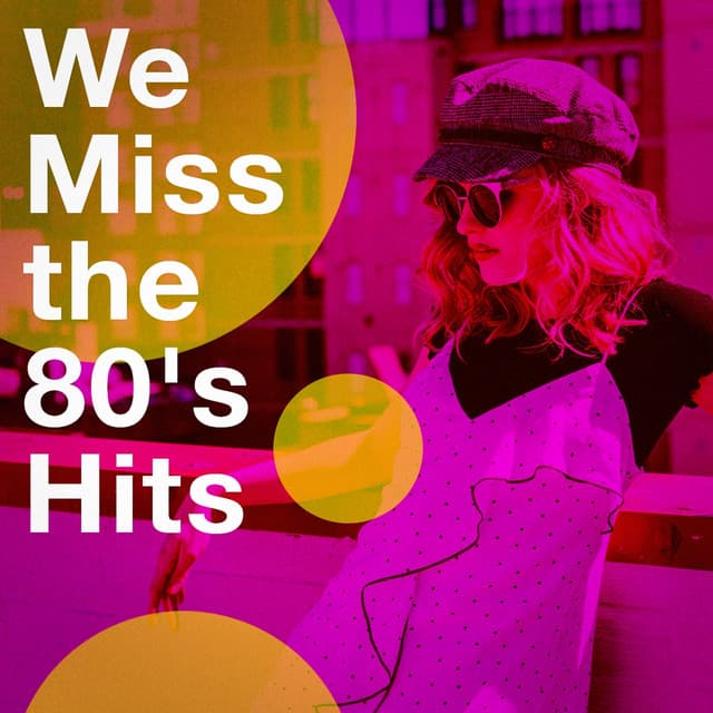 We Miss the 80's Hits - 80s Pop Stars