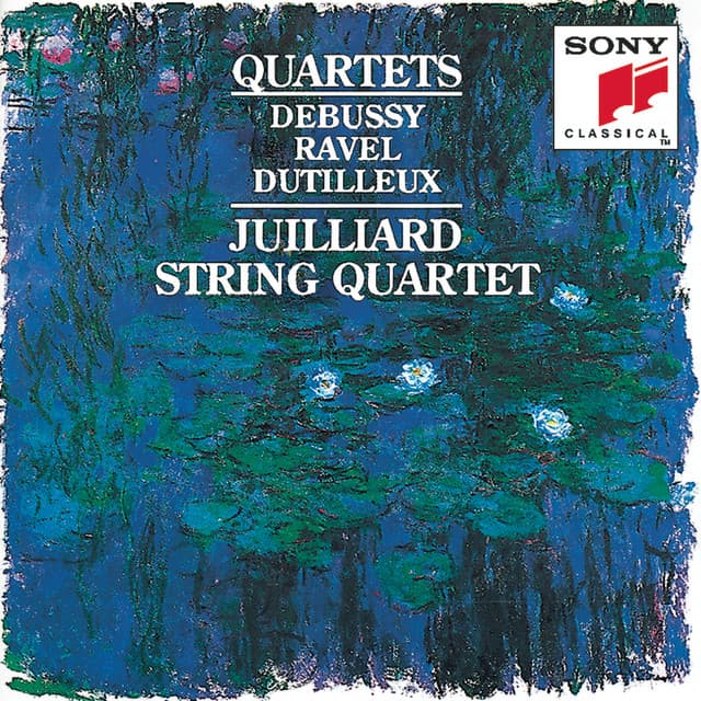 Debussy, Ravel & Dutilleux: String Quartets - Juilliard String Quartet