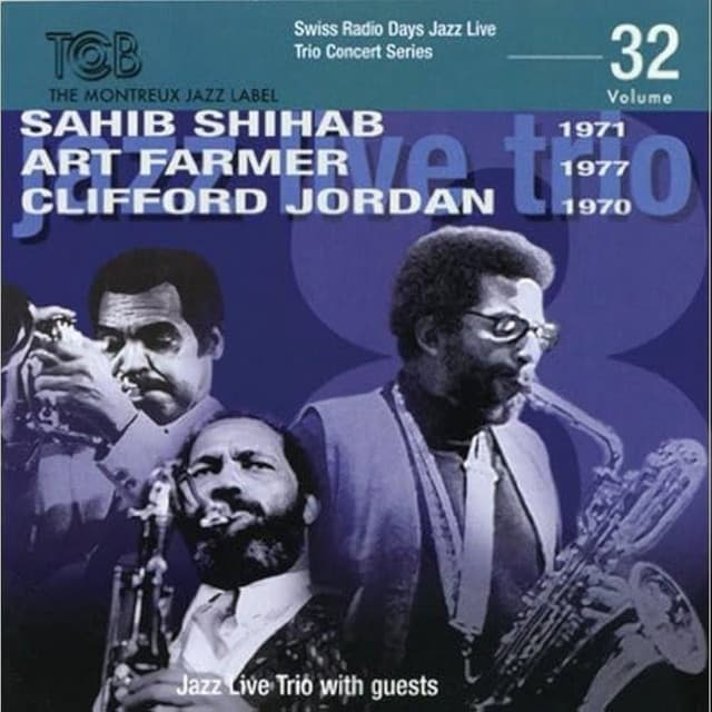 Swiss Radio Days Jazz Series, Vol. 32 - Sahib Shihab