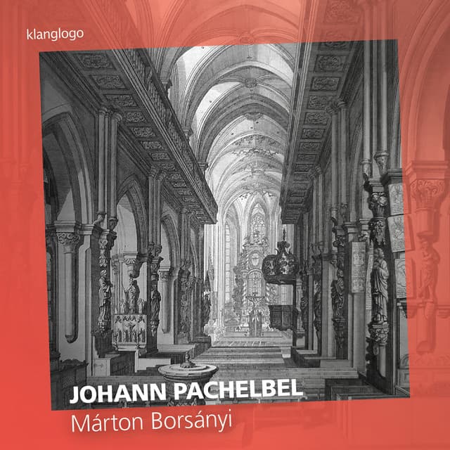 Johann Pachelbel: Works for Harpsichord and Organ - Johann Pachelbel
