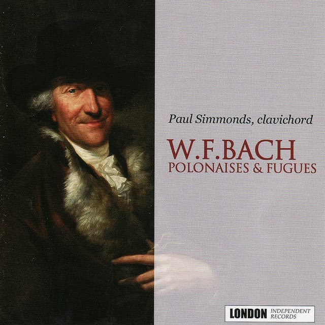 W.F. Bach: Polonaises & Fugues - Wilhelm Friedemann Bach