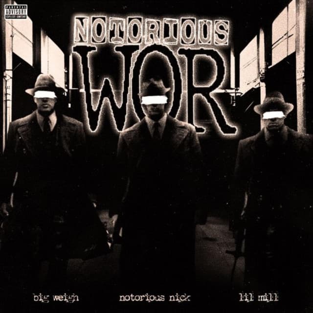 NOTORIOUS WOR - Notorious Nick