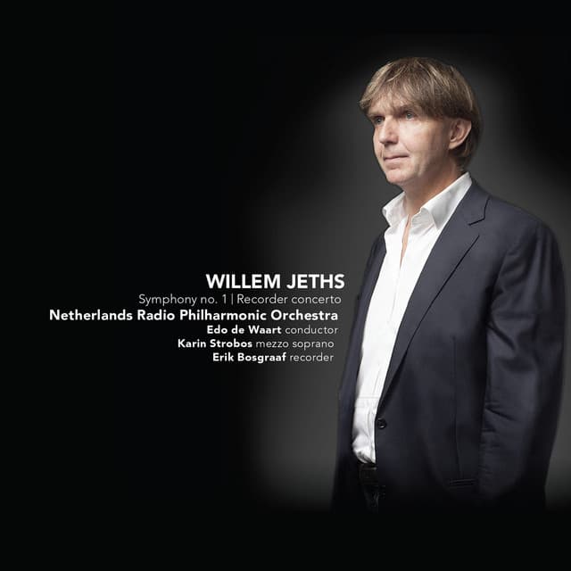 Symphony No. 1 | Recorder Concerto - Willem Jeths