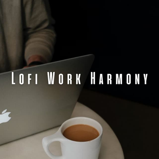 Lofi Work Harmony: Tranquil Melodies for Productive Days - ARTKAY LOFI