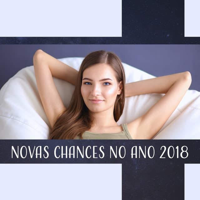 Novas Chances no Ano 2018 – Meditação Zen, Hatha Yoga, Equilíbrio de Chakras, Cura de Reiki - Ruído Branco Academia De Música