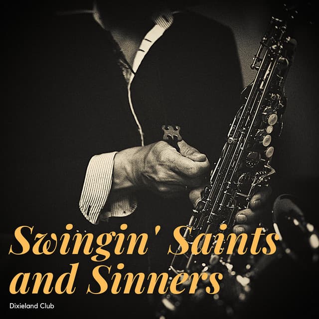 Swingin' Saints and Sinners - Dixieland Club
