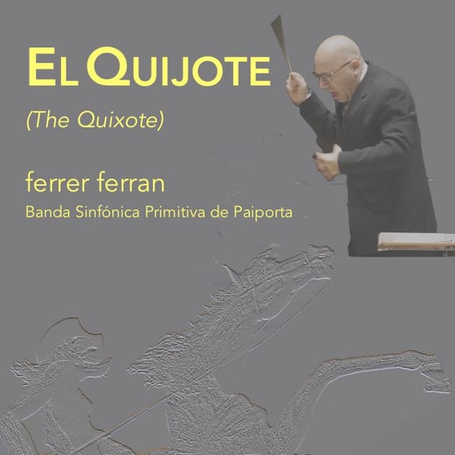 Ferrer Ferran: el Quijote - Ferrer Ferran