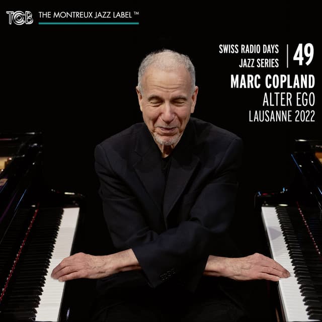 Swiss Radio Days Jazz Series, Vol. 49 - Marc Copland