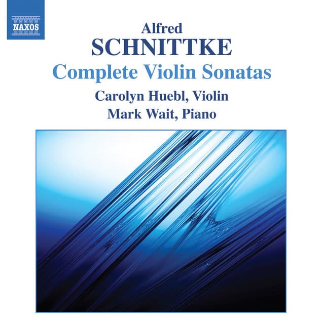 Schnittke: Complete Violin Sonatas - Alfred Schnittke