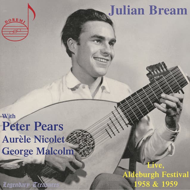 Julian Bream: Live from Aldeburgh Festival 1958 & 1959 - Julian Bream