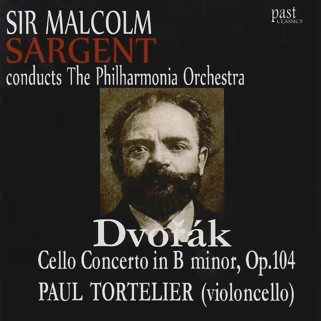 Dvořák: Cello Concerto in B Minor, Op. 104 - Paul Tortelier
