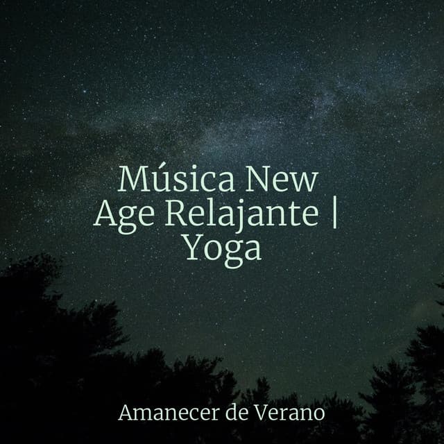 Música New Age Relajante | Yoga - Canciones Infantiles