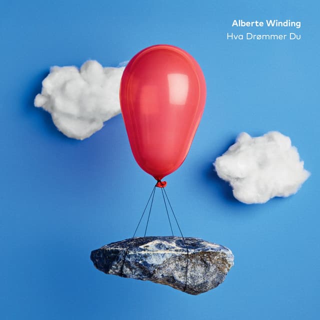 Hva Drømmer Du - Alberte Winding