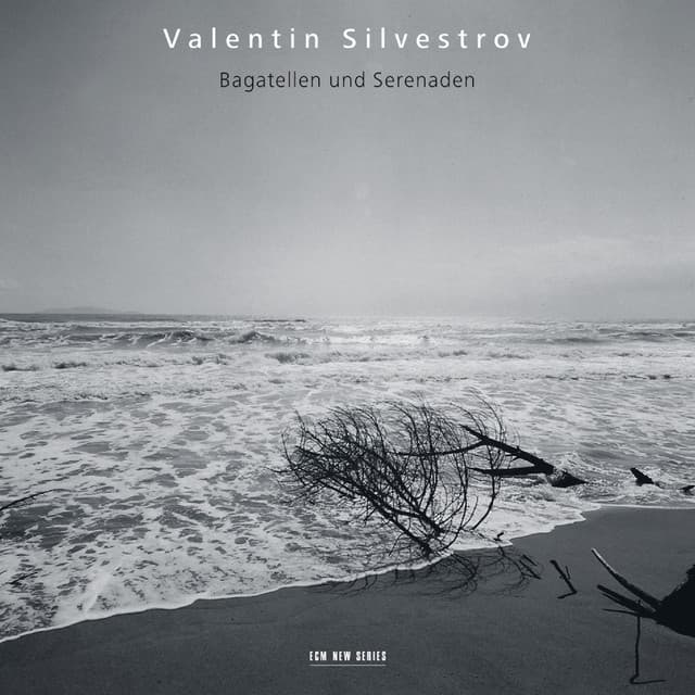 Silvestrov: Bagatellen und Serenaden - Valentin Silvestrov