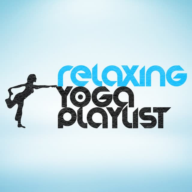 Relaxing Yoga Playlist - Stress Relief