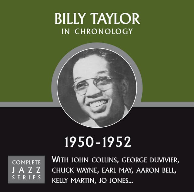 Complete Jazz Series 1950 - 1952 - Billy Taylor