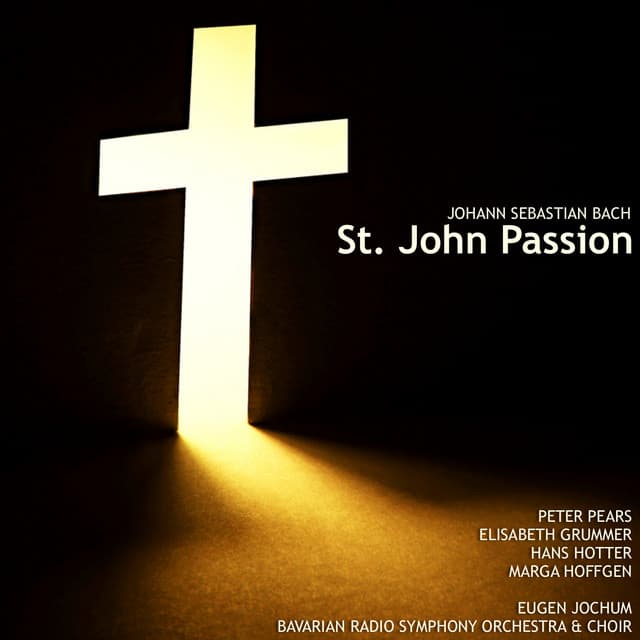 Bach: St. John Passion, BWV 245 - Sir Peter Pears