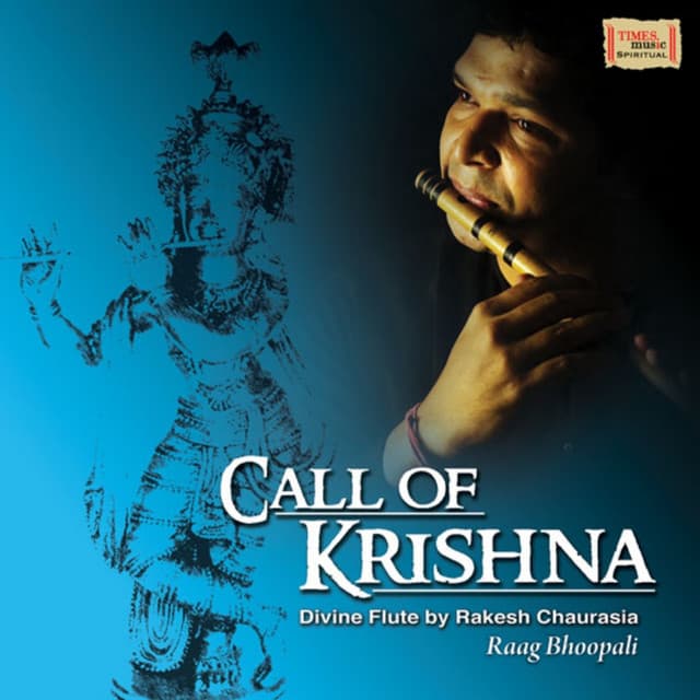 Call of Krishna - Rakesh Chaurasia