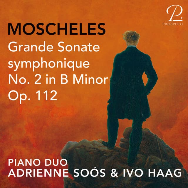 Moscheles: Grande Sonate symphonique No. 2 in B Minor, Op. 112 - Ignaz Moscheles