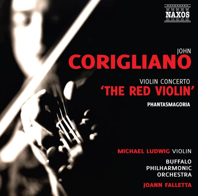 Corigliano: Violin Concerto "The Red Violin" & Phantasmagoria - John Corigliano