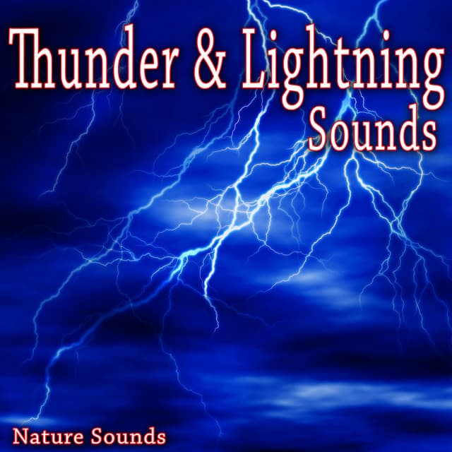 Thunder and Lightning Sounds - Nature Soundscape